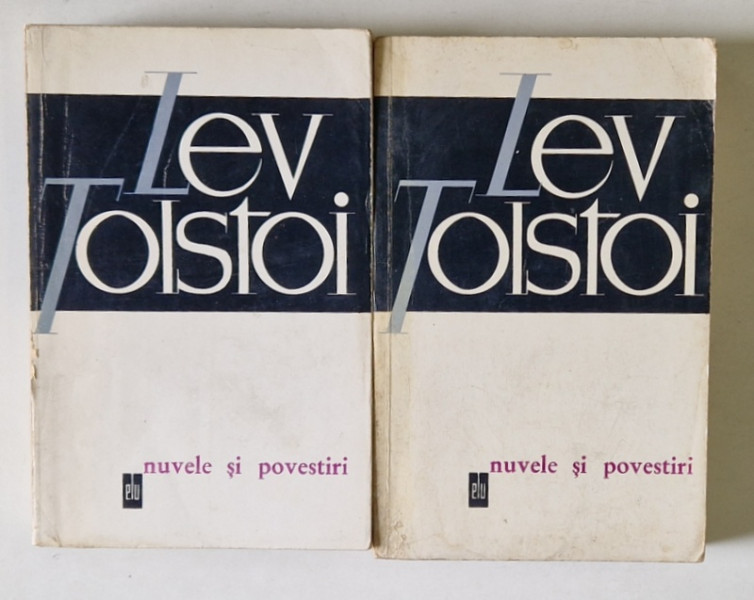 NUVELE SI POVESTIRI de LEV TOLSTOI VOL I -II , BUCURESTI 1965