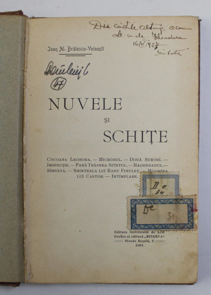 NUVELE SI SCHITE de IOAN AL. BRATESCU - VOINESTI , 1903 , PREZINTA PETE SI URME DE UZURA ,LIPSA COPERTE ORIGINALE