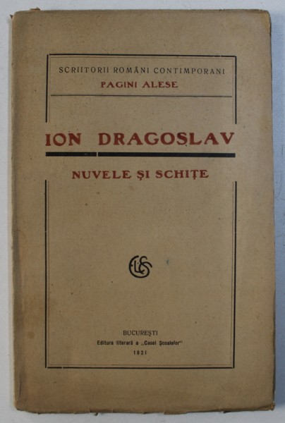 NUVELE SI SCHITE de ION DRAGOSLAV , 1921
