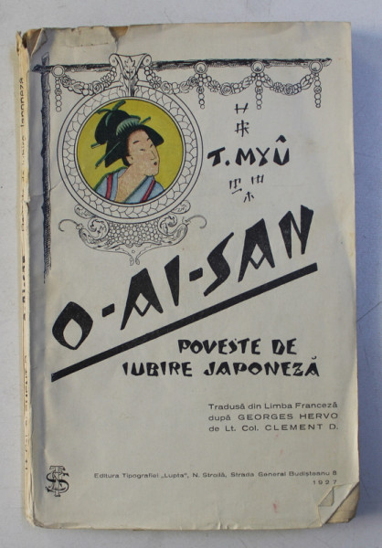 O -AI - SAN - POVESTE DE IUBIRE JAPONEZA de T. MYU , 1927