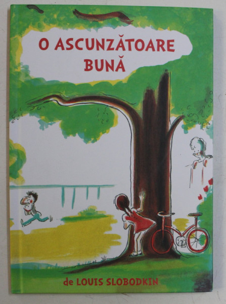 O ASCUNZATOARE BUNA de LOUIS SLOBODKIN , 2019