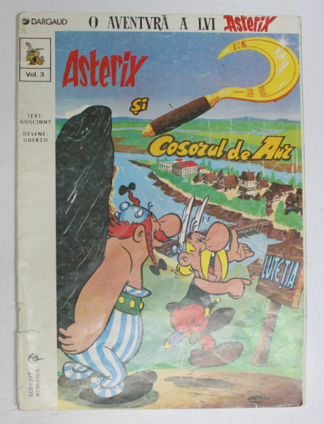 O AVENTURA A LUI ASTERIX , VOLUMUL III  - ASTERIX SI COSORUL  DE AUR , text GOSCINNY , desene UDERZO *PREZINTA HALOURI DE APA