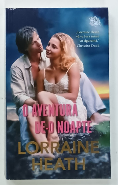 O AVENTURA DE - O NOAPTE de LORRAINE HEATH , 2018