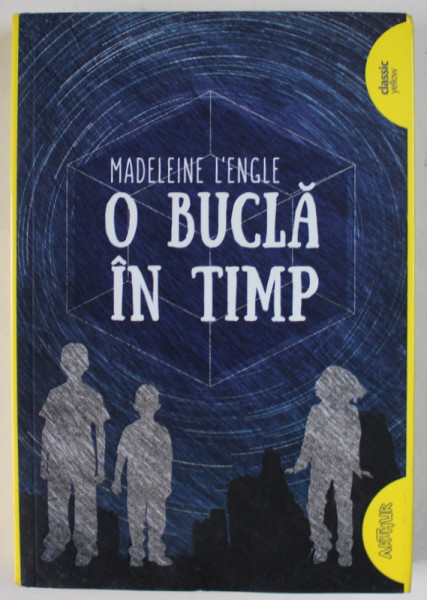 O BUCLA IN TIMP de MADELEINE L 'ENGLE , 2017