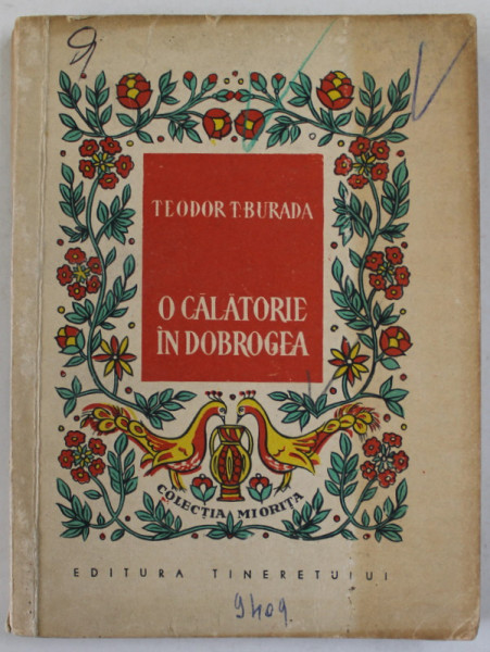 O CALATORIE IN DOBROGEA de TEODOR BURADA , 1962