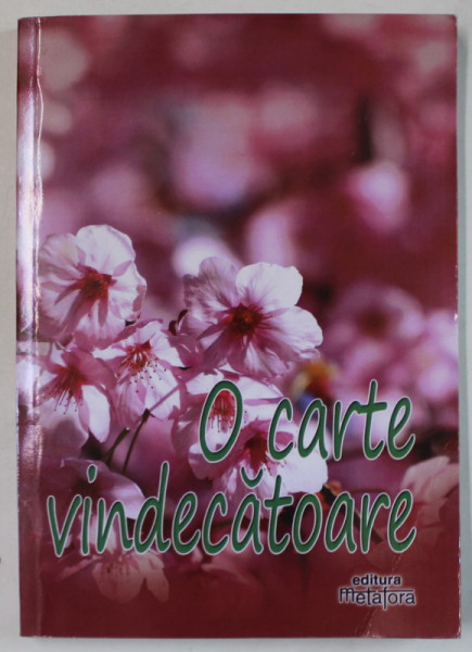 O CARTE VINDECATOARE de ANA - AURORA SUMCA , 2012
