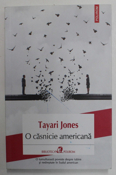 O CASNICIE AMERICANA de TAYARI JONES , 2019, COPERTA CU URME DE PIX