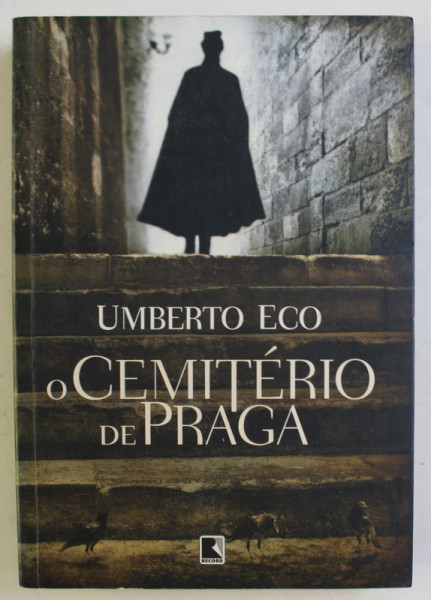 O CEMITERIO DE PRAGA do UMBERTO ECO , 2011