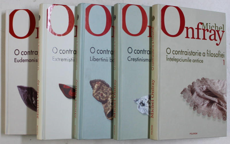 O CONTRAISTORIE A FILOSOFIEI , VOLUMELE I - V de MICHEL ONFRAY , 2008