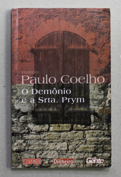 O DEMONIO E A SRTA . PRYM de PAULO COELHO , ANII ' 90 , EDITIE IN LIMBA PORTUGHEZA
