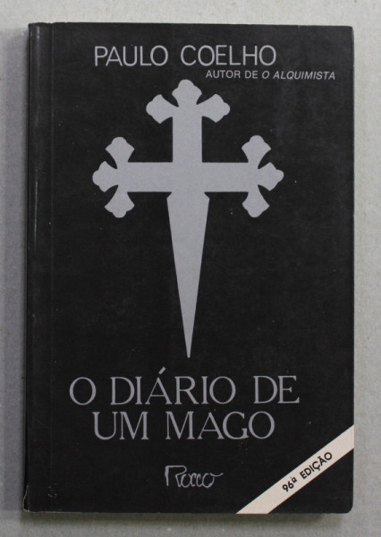 O DIARIO DE UM MAGO de PAULO COELHO , 1994, EDITIE IN LIMBA PORTUGHEZA