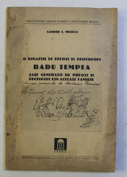 O DINASTIE DE PREOTI SI PROTOPOPI - RADU TEMPEA - SASE GENERATII DE PREOTI SI PROTOPOPI DIN ACEEASI FAMILIE de CANDID C . MUSLEA , 1939,  PREZINTA HALOURI DE APA *