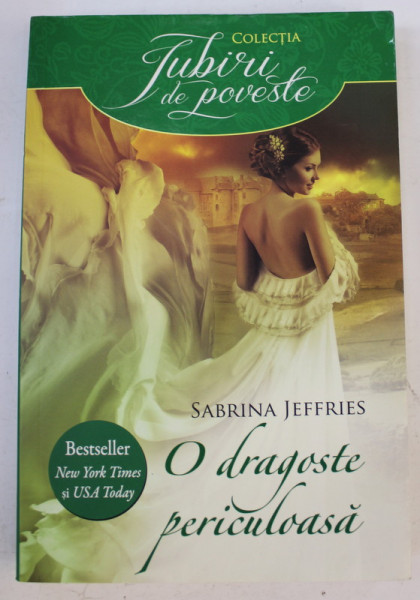 O DRAGOSTE PERICULOASA de SABRINA JEFFRIES , 2014