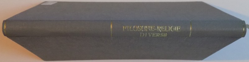O FILOSOFIE , O STIINTA , O CREDINTA de DOCTORUL YGREC / UMILA VIATA EROICA SI PRECURSORII de ROMAIN ROLLAND , 1924 / ESENTA RELIGIEI / DUMNEZEU / POTOPUL CEL MARE SI INTERPRETAREA LUI STIINTIFICA de EMILE BOUTROUX , 1924