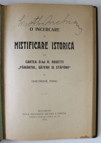 O INCERCARE DE MISTIFICARE ISTORICA SAU CARTEA D- LUI R. ROSETTI ' PAMANTUL , SATENII SI STAPANII ' de GHEORGHE PANU , 1910