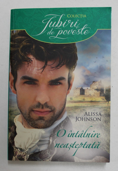 O INTALNIRE NEASTEPTATA de ALISSA JOHNSON , 2016