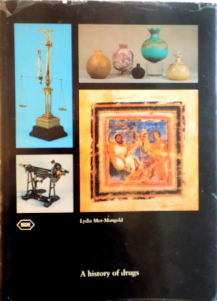 O ISTORIE A DROGURILOR, A HISTORY OF DRUGS de LYDIA MEZ-MANGOLD, 1971