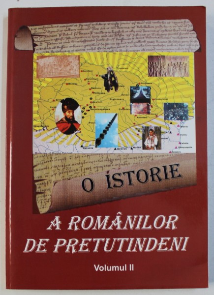 O ISTORIE A ROMANILOR DE PRETUTINDENI , VOL. II : CRESTOMATIE PRIVIND ROMANII DIN BASARABIA , BUCOVINA , RUSIA SI SPATIUL FOST SOVIETIC , alcatuita de VICTOR CRACIUN si GHEORGHE ZBUCHEA , 2005