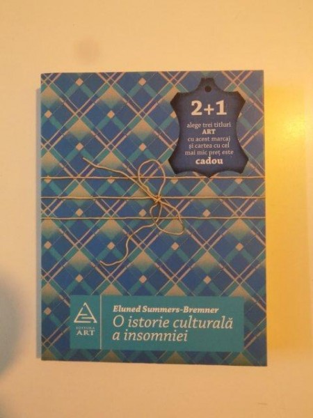 O ISTORIE CULTURALA A INSOMNIEI de ELUNED SUMMERS-BREMNER 2008