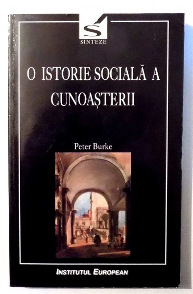 O ISTORIE SOCIALA A CUNOASTERII de PETER BURKE , 2004