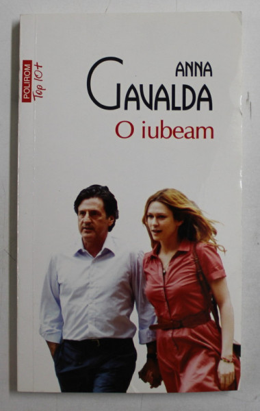O IUBEAM de ANNA GAVALDA , 2014 * PREZINTA HALOURI DE APA