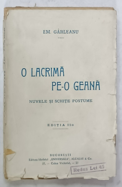 O LACRIMA PE - O GEANA de EMIL GARLEANU , NUVELE SI SCHITE POSTUME , 1926