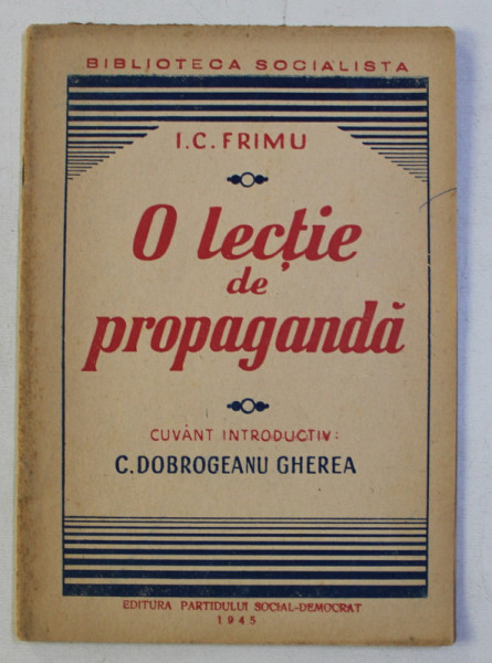 O LECTIE DE PROPAGANDA de I. C. FRIMU , 1945