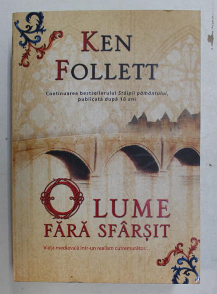 O LUME FARA SFARSIT de KEN FOLLETT , 2011