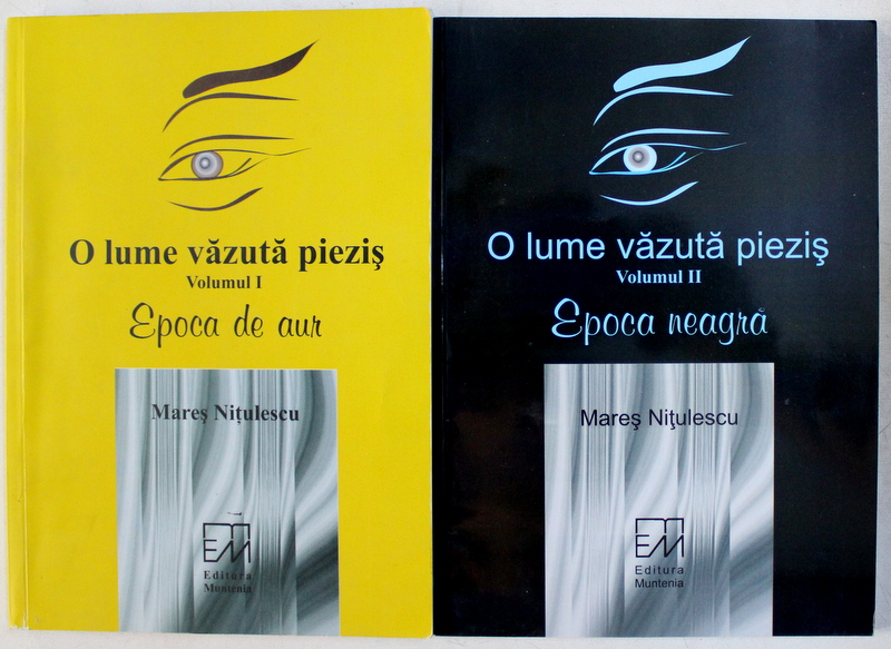 O LUME VAZUTA PIEZIS VOL. I - II de MARES NITULESCU , 2015