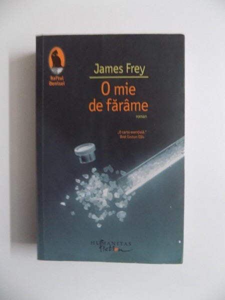 O  MIE DE FARAME de JAMES FREY , 2007