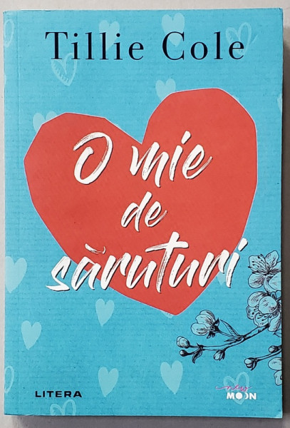 O MIE DE SARUTURI de TILLIE COLE , 2021