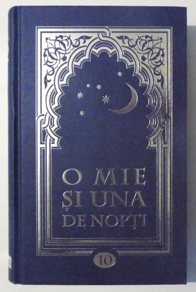 O MIE SI UNA DE NOPTI , VOL. 10 , 2009