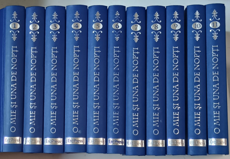 O MIE SI UNA DE NOPTI , VOLUMELE I - XI , traducere de HARALAMBIE GRAMESCU , 2009