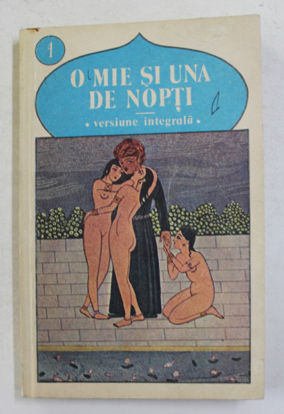 O MIE SI UNA DE NOPTI , VOLUMUL I dupa J.C. MARDRUS , 1991