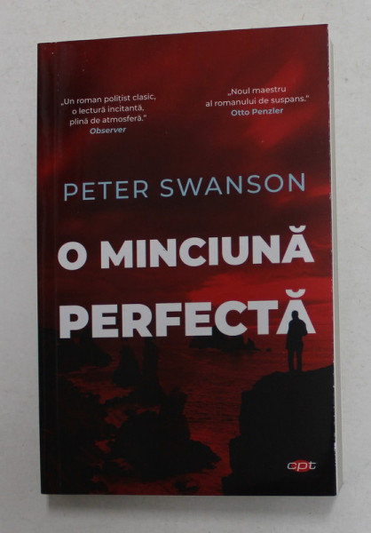 O MINCIUNA PERFECTA de PETER SWANSON , 2021