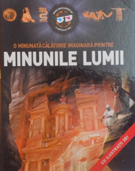 O MINUNATA CALATORIE IMAGINARA PRINTRE MINUNILE LUMII , VOL 2 , 2011, LIPSA OCHELARI