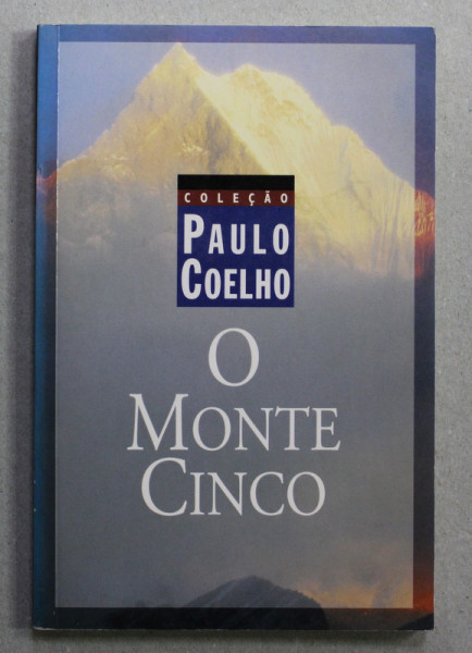 O MONTE CINCO de PAUL COELHO , 1996 , EDITIE IN LIMBA PORTUGHEZA