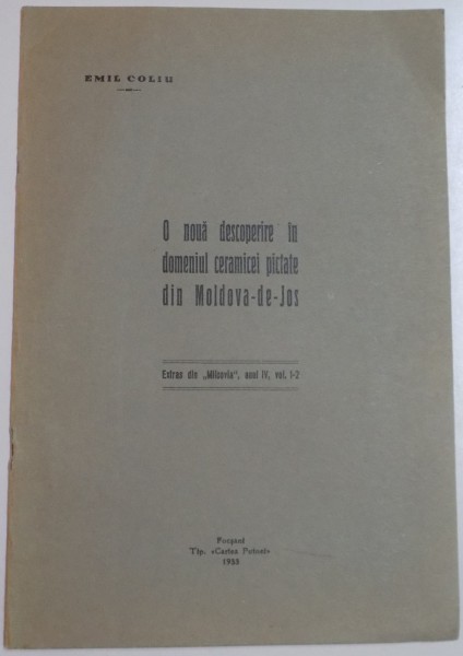 O NOUA DESCOPERIRE IN DOMENIUL CERAMICEI PICTATE DIN MOLDOVA DE JOS de EMIL COLIU  1933