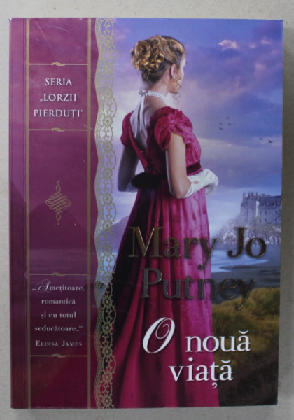 O NOUA VIATA  de MARY JO PUTNEY , 2019