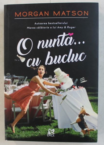 O NUNTA ... CU BUCLUC de MORGAN MATSON , 2020
