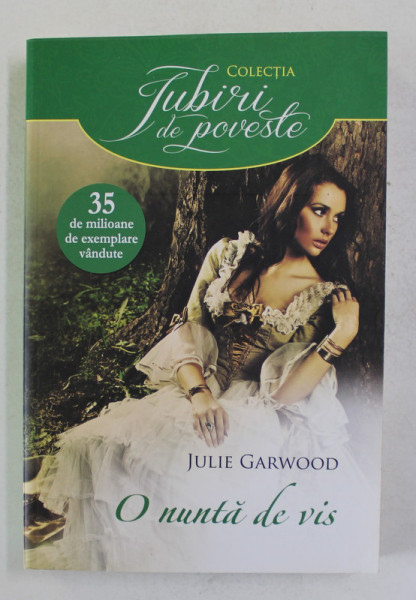 O NUNTA  DE VIS de JULIE GARWOOD , 2013