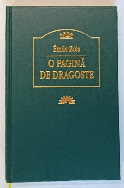 O PAGINA DE DRAGOSTE de EMILE ZOLA , 2008