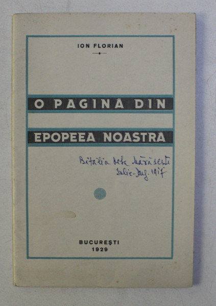 O PAGINA DIN EPOPEEA NOASTRA de ION FLORIAN , 1929