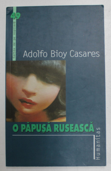 O PAPUSA RUSEASCA de ADOLFO BIOY CASARES , 2003
