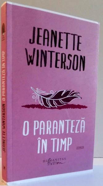 O PARANTEZA IN TIMP  de JEANETTE WINTERSON, 2016