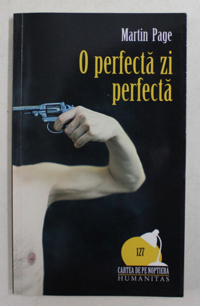 O PERFECTA ZI PERFECTA de MARTIN PAGE , 2010