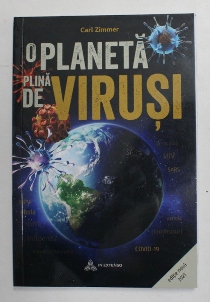 O PLANETA PLINA DE VIRUSI , EDITIA A III - A de CARL ZIMMER , 2021