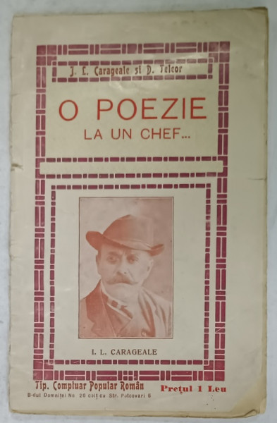 O POEZIE , LA UN CHEF ...de I.L. CARAGIALE si D. TELEOR , 1915