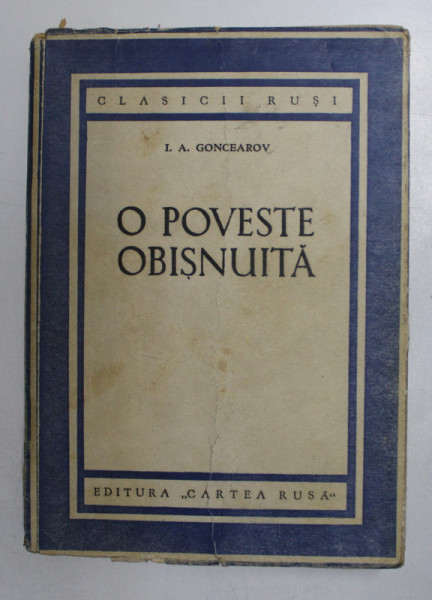 O POVESTE OBISNUITA de I. A. GONCEAROV , 1951