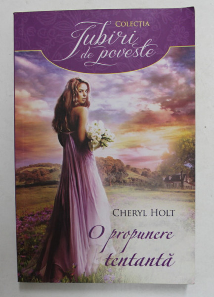 O PROPUNERE TENTANTA de CHERYL HOLT , 2015